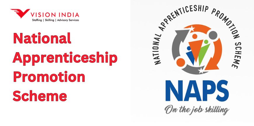 National Apprentice Promotion Scheme in India: A Win-Win for Both Aspiring Youth and Industry!