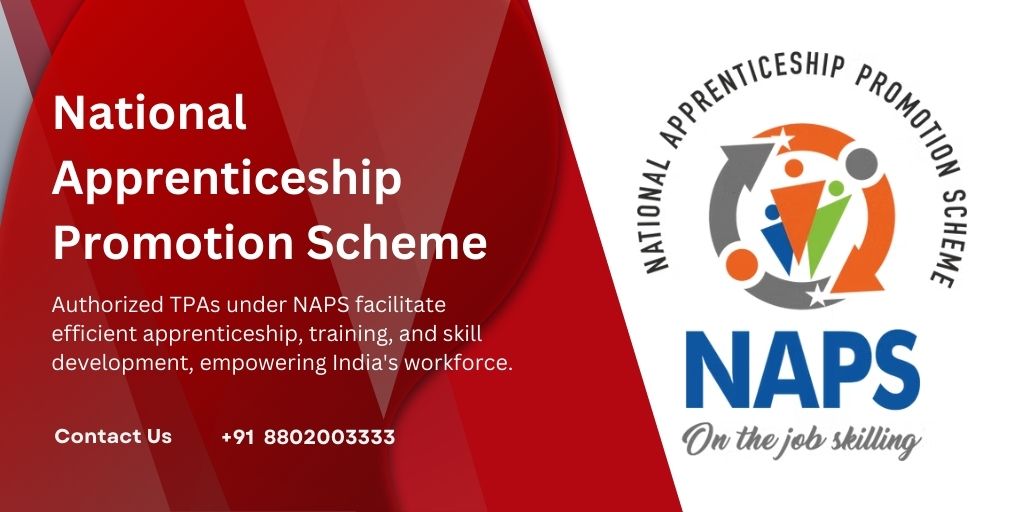 NAPS Scheme: The Role of Authorized TPAs in Apprenticeship & Training