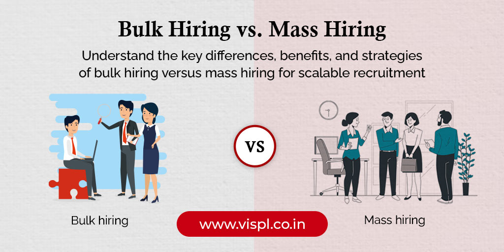 Bulk Hiring vs. Mass Hiring: Key Differences, Benefits, and Strategies for Large Workforce Recruitment