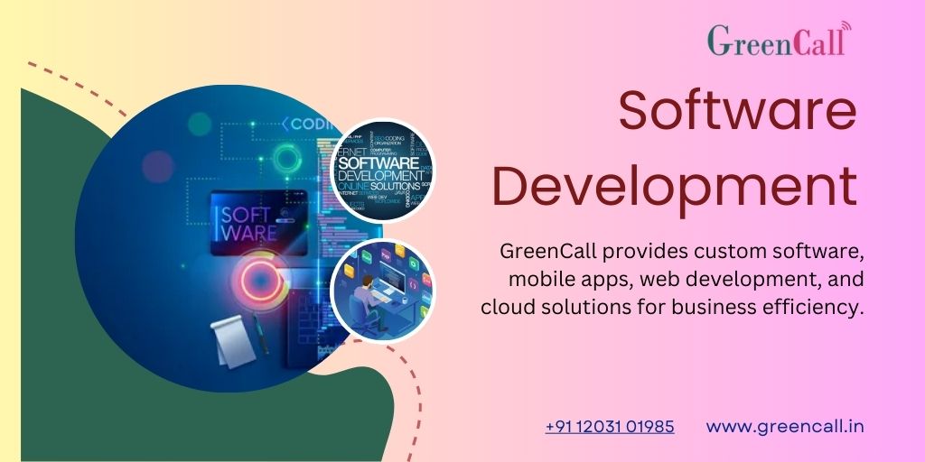 Software Development Solutions by GreenCall: A Comprehensive Guide